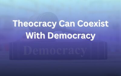 Theocracy Can Coexist with Democracy: A Constructive Framework for Governance
